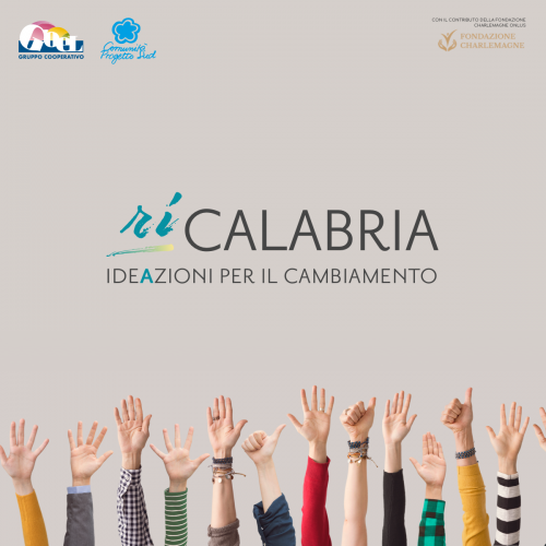 riCALABRIA - IdeAzioni per il cambiamento riCALABRIA - IdeAzioni per il cambiamento